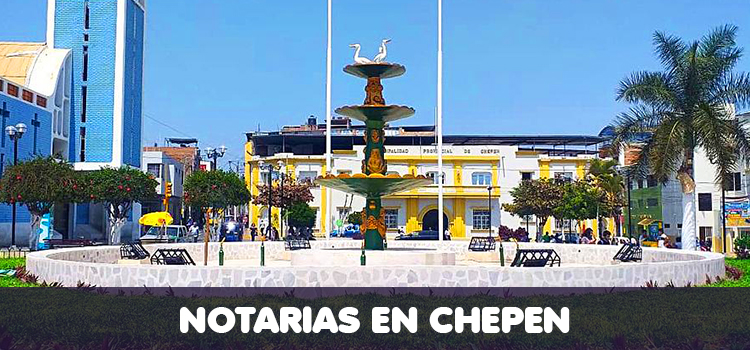 NOTARIAS EN CHEPEN