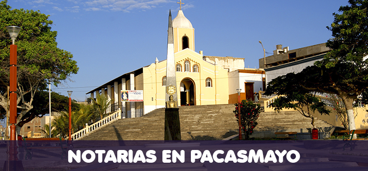 NOTARIAS EN PACASMAYO