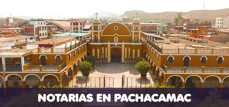 NOTARIAS EN PACHACAMAC